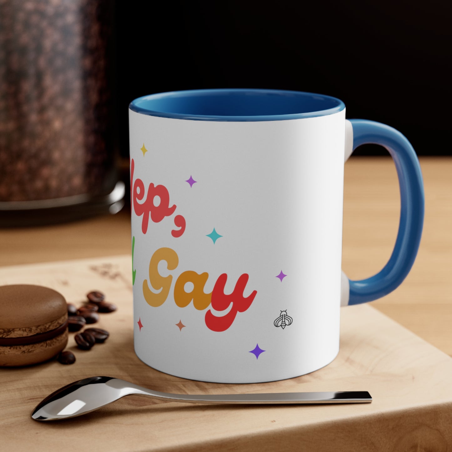 Yep, Still Gay 11oz Coffee Mug